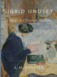 Sigrid Undset: A Study in Christian Realism