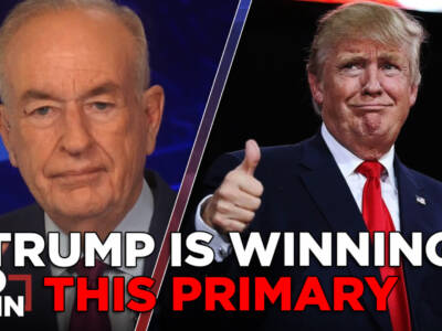 Donald Trump is Winning This Primary | BILL O’REILLY