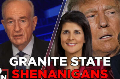 Trickery at the New Hampshire Primary | BILL O’REILLY