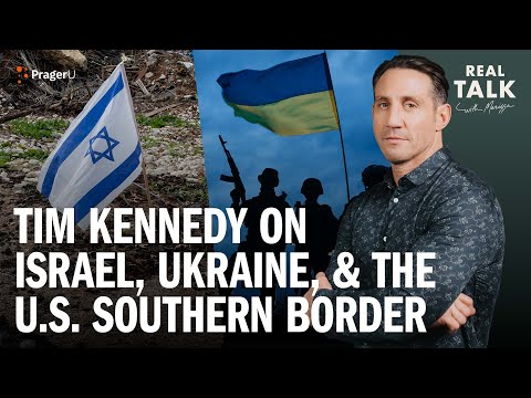 Tim Kennedy Reports on the Front Lines of Israel, Ukraine, and the U.S. Southern Border
