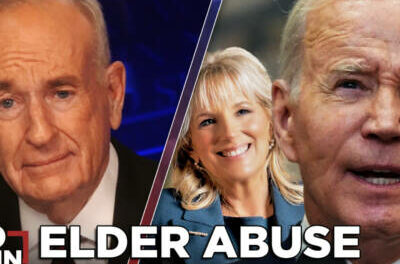 Jill Biden is Tormenting the Country | BILL O’REILLY