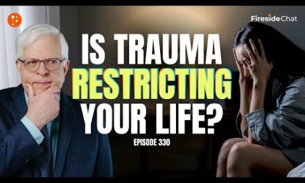 Is Trauma Restricting Your Life? — Fireside Chat Ep. 330