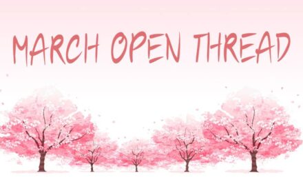 March Open Thread (2024)
