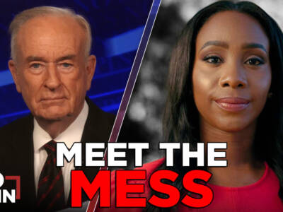 MEET THE MESS: Bill O’Reilly Calls Out the ‘Infantile’ Anchors at CNN