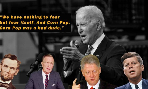 10 Famous Presidential Quotes If All Presidents Spoke Like Joe Biden