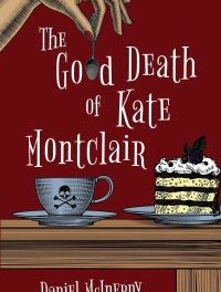 The Good Death of Kate Montclair