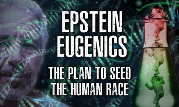Epstein Eugenics: The Plan to Seed the Human Race