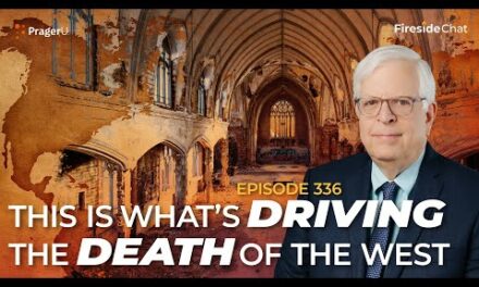 Ep. 366: This Is What’s Driving the Death of the West | Fireside Chat