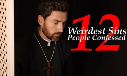 Priest Reveals 12 Weirdest Sins People Have Confessed