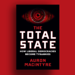 The Total State Warns Tyranny Has Already Triumphed