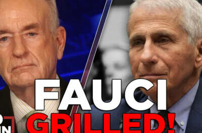 WATCH: O’Reilly Calls Out ‘Weasel’ Fauci