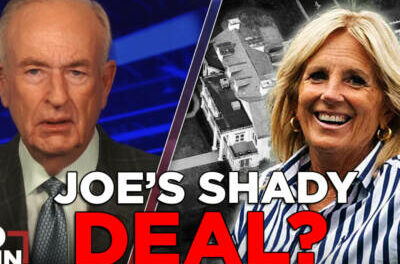 Another Shady Financial Move by Joe & Jill Biden Revealed! | BILL O’REILLY
