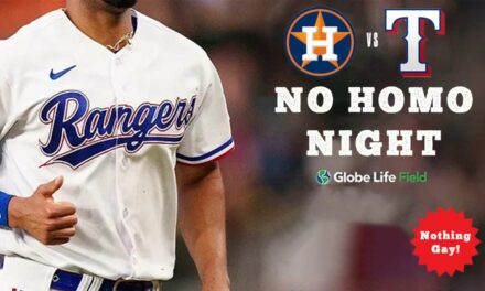 Texas Rangers Double Down With ‘No Homo Night’