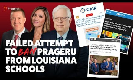 Failed Attempt to Ban PragerU from Louisiana Schools