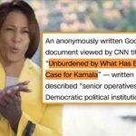 CNN says Democrat circles are sharing a document called – wait for it – “Unburdened by What Has Been: The Case for Kamala” 💀