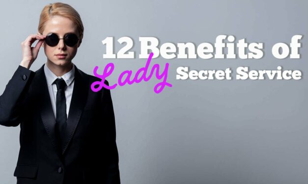 Think Women Can’t Do The Job? Here Are 12 Benefits Of Lady Secret Service Agents