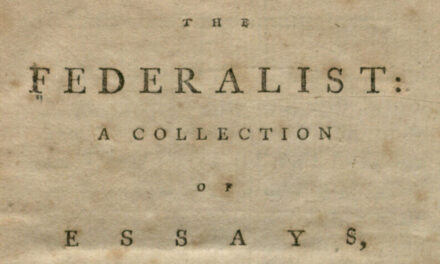 Why You Should Read The Federalist Papers This July Fourth — And Where To Start