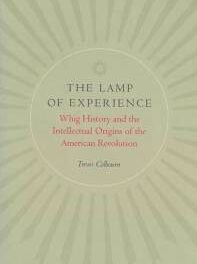 Whig History Vindicated: Trevor Colbourn’s “The Lamp of Experience”