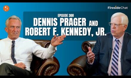 Ep. 308 — Dennis Prager and Robert F. Kennedy, Jr. | Fireside Chat