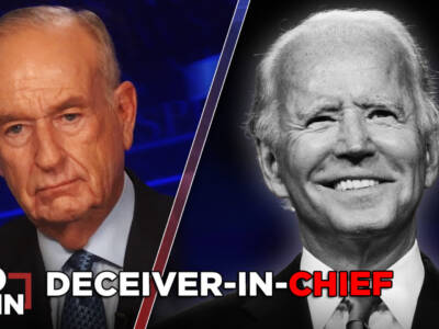 Joe Biden Deceived America | BILL O’REILLY