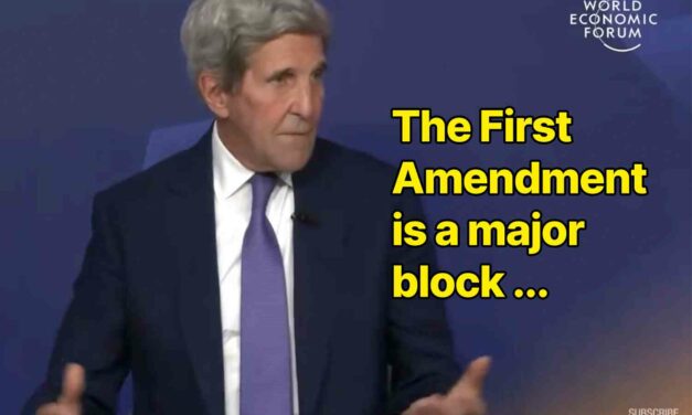 Watch: John Kerry had some interesting thoughts about the First Amendment being a “major block” to controlling “disinformation”