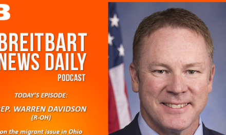 Breitbart News Daily Podcast Ep. 625: Rep. Warren Davidson on Ohio’s Migrant Crisis