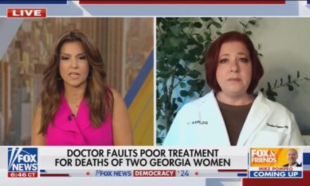 Fox News Debunks Democrat Claims Georgia Women Were Killed by Abortion Ban