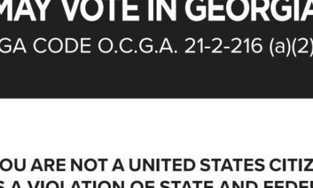 Georgia posts signs at precincts warning non-citizens they may be prosecuted if they vote