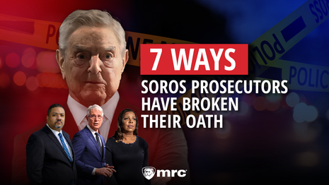 Seven Ways Soros Prosecutors Have Broken Their Oath