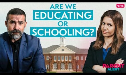 Are We Educating or Schooling? | Parent Alert