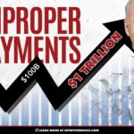 BIDEN MAKING HISTORY: First to Oversee $1 Trillion in Improper Payments in a Single Term