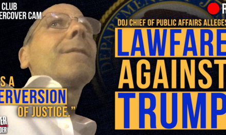 Exclusive: DOJ Chief of Public Affairs Admits Trump Indictments a ‘Perversion of Justice’; Reveals Lawfare Involved