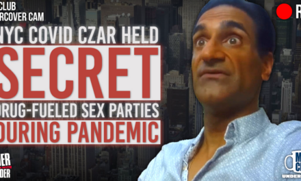 Exclusive: Former NYC Covid Czar Held Secret Drug-Fueled Sex Parties During Global Pandemic