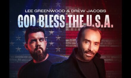 LISTEN: Lee Greenwood, Drew Jacobs Release Rock Version of ‘God Bless the USA’ and It ‘Screams America’