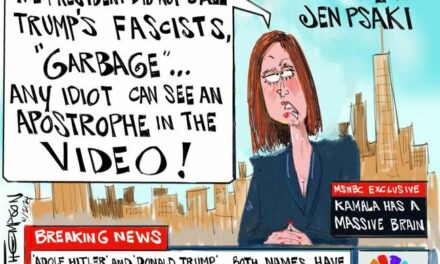 Bonus Cartoon: Jen Psaki Makes Her Pitch – Trump and Hitler Share Eerie Similarities