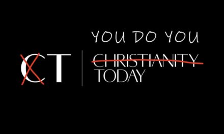 ‘Christianity Today’ Officially Changes Name To ‘You Do You Today’