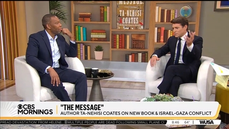 CBS Anchor Calls Out Ta-Nehisi Coates as an ‘Extremist’ to His Face