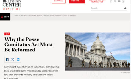 Unveiling the military’s domestic overreach, and the FAILING of the Posse Comitatus Act