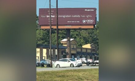 DHS uses taxpayer money to fund Texas billboards countering immigration enforcement efforts