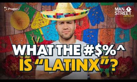 Should We Use the Term “Latinx”?: UCLA Students vs. Latinos | Man on The Street | PragerU