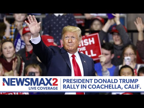 LIVE: President Donald Trump Rally in Coachella, California | NEWSMAX2