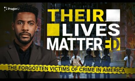 Their Lives Mattered: The Forgotten Victims of Crime in America | PragerU