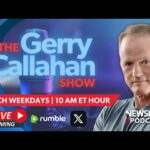 The Gerry Callahan Show LIVE – Friday Oct. 25, 2024 | NEWSMAX Podcasts