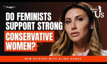 Alina Habba: Do Feminists Support Strong Conservative Women? | Stories of Us | PragerU