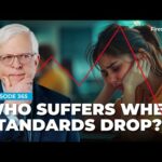 Ep. 365 — Who Suffers When Standards Drop? | Fireside Chat | PragerU