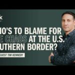 Who’s to Blame for the Chaos at the U.S. Southern Border? | Real Talk | PragerU