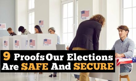 9 Proofs Our Elections Are Safe And Secure