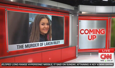 MSNBC Skips, CNN Spends 2 Minutes on Laken Riley Trial in Prime Time