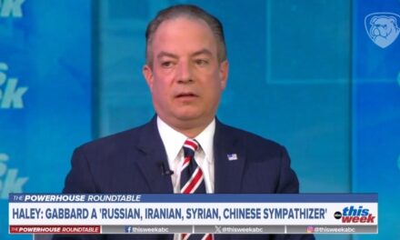 ‘HYPERBOLIC NONSENSE’: Reince Priebus SLAMS Regime Media Smears of Tulsi Gabbard