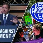 Florida’s progressive abortion amendment fails following DeSantis push against ‘bait and switch’ legislation